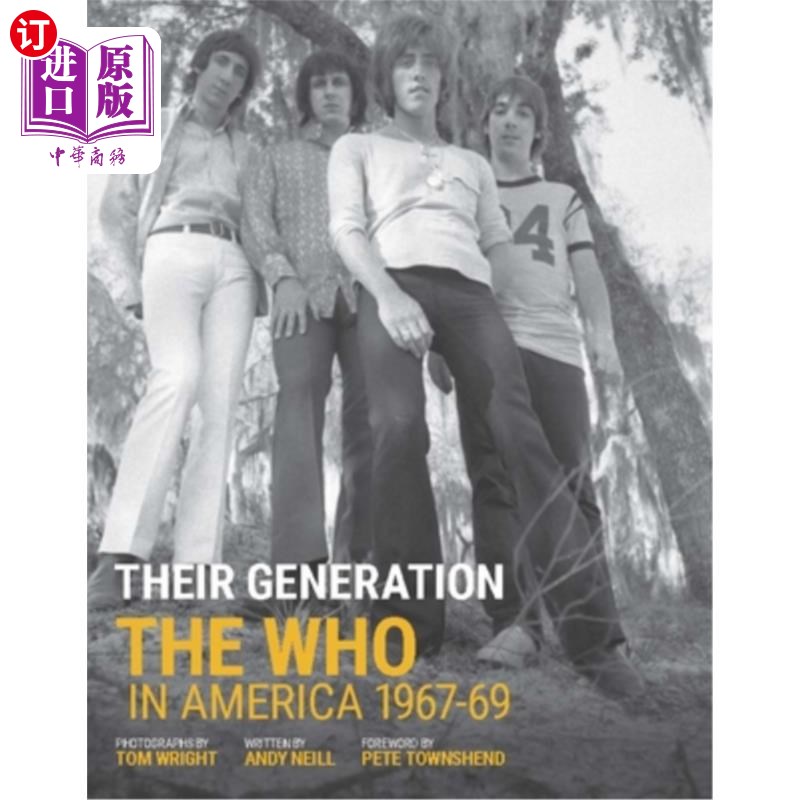 海外直订Their Generation: The Who in America 1967-1969 他们的一代:1967-1969年的美国名人录