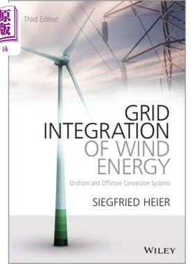 现货 风能电网的整合 Grid Integration of Wind Energy Onshore and Offshore Conversion Systems Siegfried Heier