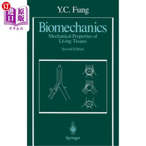 海外直订Biomechanics: Mechanical Properties of Living Tissues 生物力学：活组织的力学特性