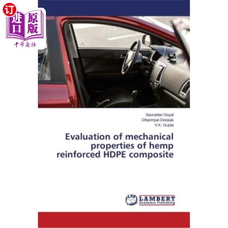 海外直订Evaluation of mechanical properties of hemp reinforced HDPE composite 大麻增强HDPE复合材料力学性能的评价