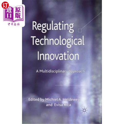 海外直订Regulating Technological Innovation: A Multidisciplinary Approach 规范技术创新：一种多学科方法
