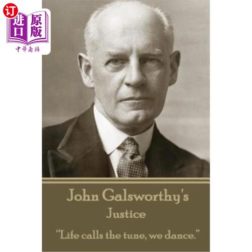 海外直订John Galsworthy - Justice: 