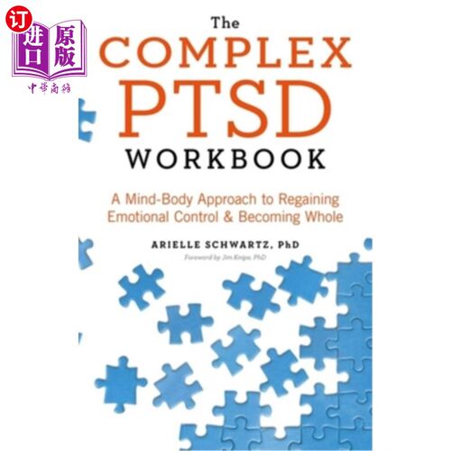 海外直订医药图书The Complex Ptsd Workbook: A Mind-Body Approach to Regaining Emotional Control a 复杂的创伤后应激障