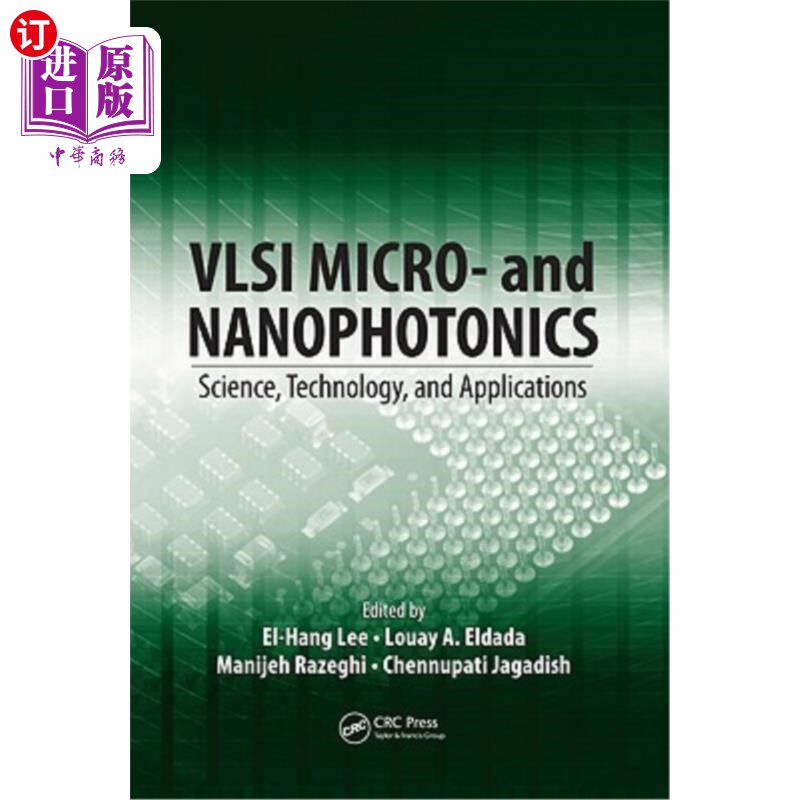 海外直订VLSI Micro- and Nanophotonics: Science, Technology, and Applications