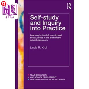Into Study Inquiry 小学课堂公 海外直订Self Social Practice and for Teach Learning 自学与实践探究 Equity