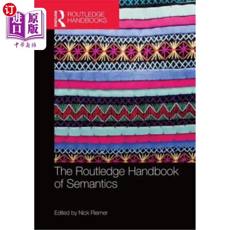 海外直订The Routledge Handbook of Semantics 劳特利奇语义学手册