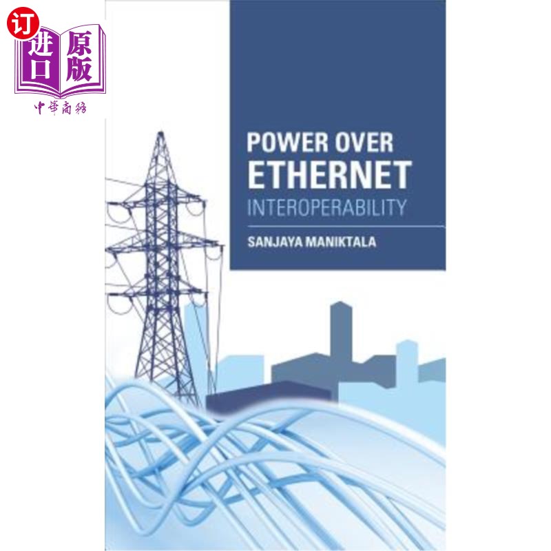 海外直订Power Over Ethernet Interoperability Guide 以太网供电互操作指南 书籍/杂志/报纸 原版其它 原图主图