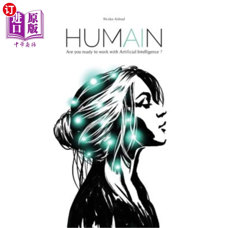 海外直订Humain: Are You Ready to Work with Artificial Intelligence? 你准备好用人工智能工作了吗？