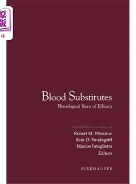 海外直订医药图书Blood Substitutes: Physiological Basis of Efficacy 血液替代品:功效的生理基础