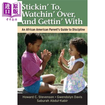 现货 坚持 观察 开始 非洲裔美国父母纪律指南 Stickin' To, Watchin' Over, And Gettin' With 英文原版 Howard