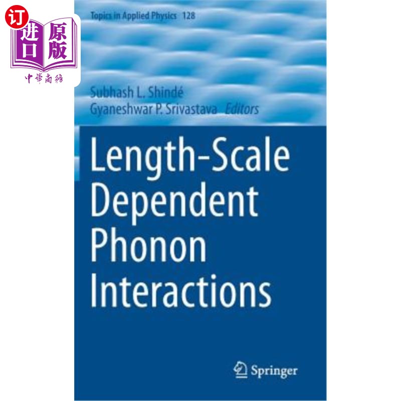海外直订Length-Scale Dependent Phonon Interactions 长度尺度相关的声子相互作用