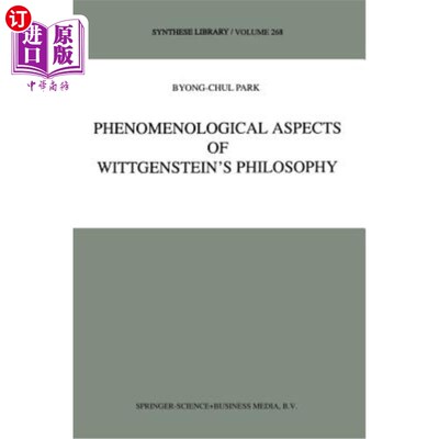 海外直订Phenomenological Aspects of Wittgenstein's Philosophy 维特根斯坦哲学的现象学方面