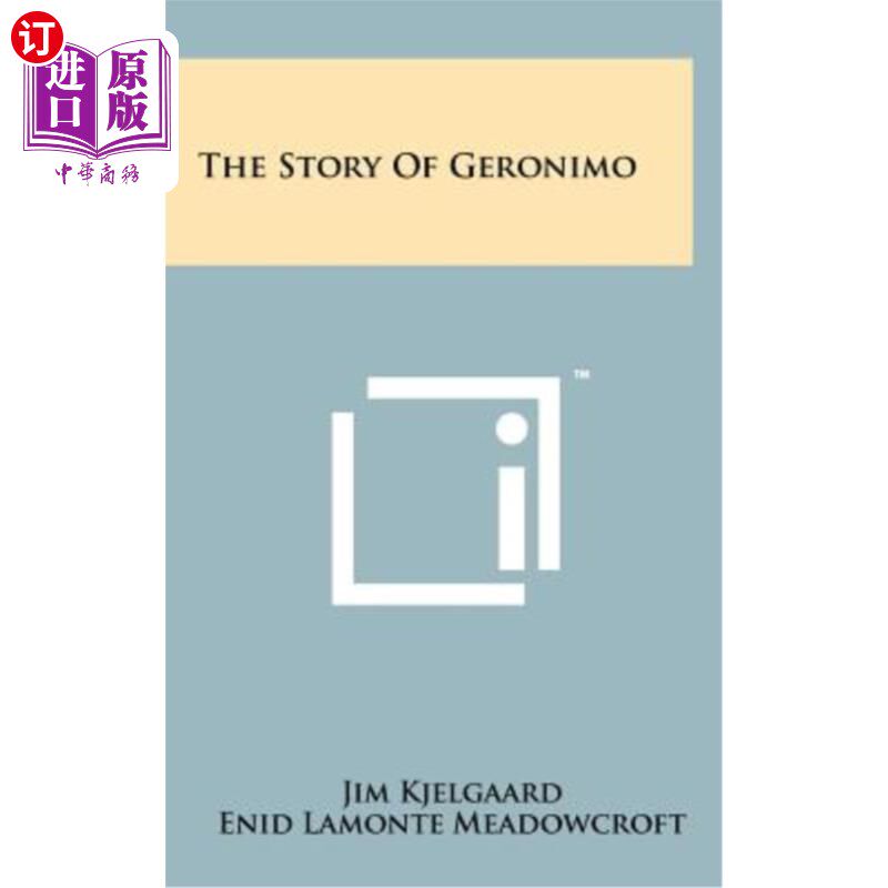 海外直订The Story of Geronimo 杰罗尼莫的故事
