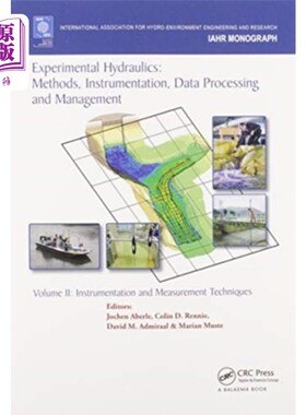海外直订Experimental Hydraulics: Methods, Instrumentatio... 实验水力学:方法、仪器、数据处理与管理