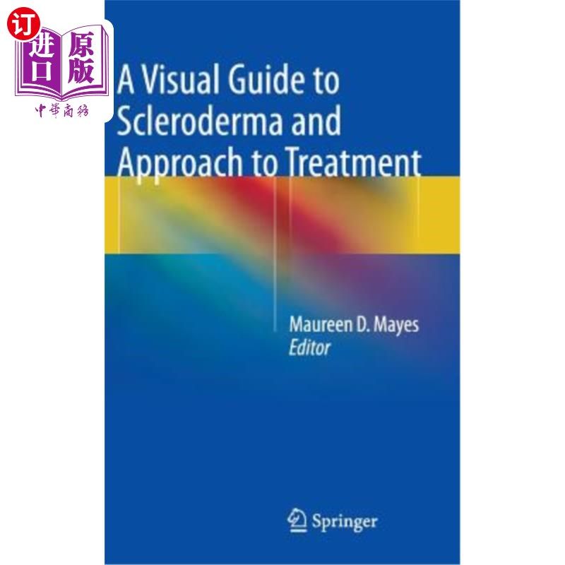 海外直订医药图书A Visual Guide to Scleroderma and Approach to Treatment 硬皮病视觉指南及治疗方法