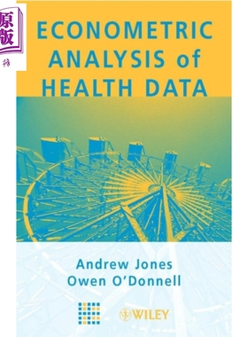 现货 医疗卫生数据的计量经济分析 英文原版 Econometric Analysis Of Health Data Andrew Jones Wiley【中商原版】