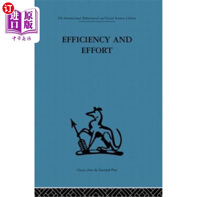 海外直订Efficiency and Effort: An Analysis of Industrial Administration 效率与努力:工业管理分析