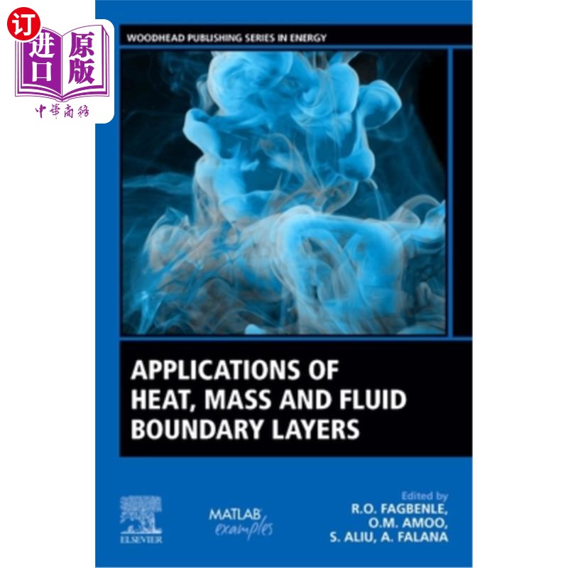 海外直订Applications of Heat, Mass and Fluid Boundary Layers 热、质量和流体边界层的应用
