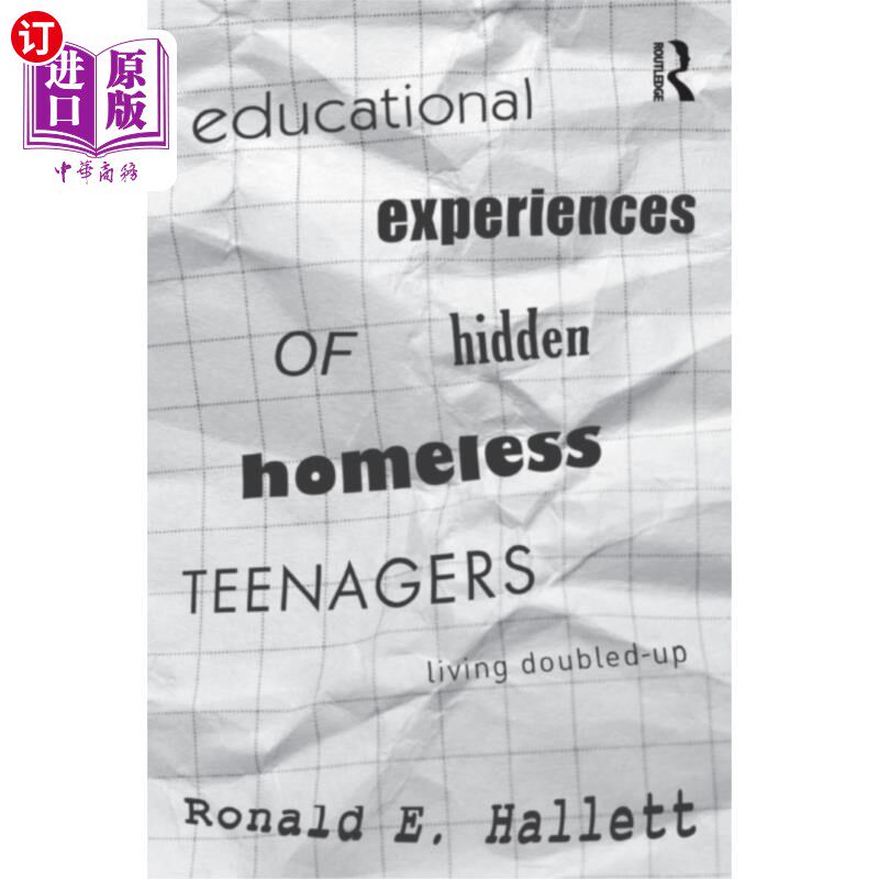 海外直订Educational Experiences of Hidden Homeless Teena... 隐藏的流浪青少年的教育经历