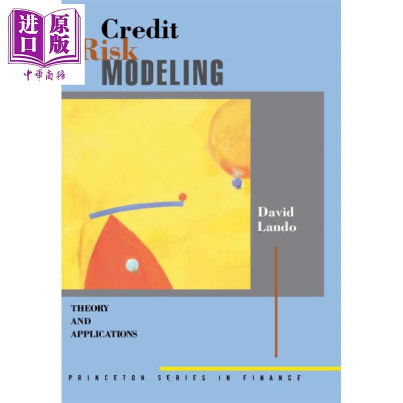 现货 信用风险模型 理论与应用 Credit Risk Modeling Theory and Applications 英文原版 David Lando【中商原版】