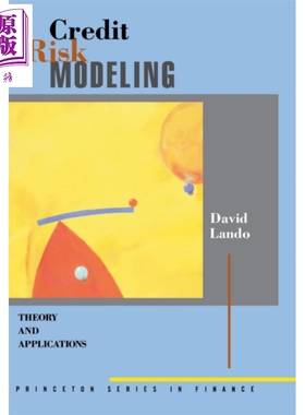 现货 信用风险模型 理论与应用 Credit Risk Modeling Theory and Applications 英文原版 David Lando【中商原版】