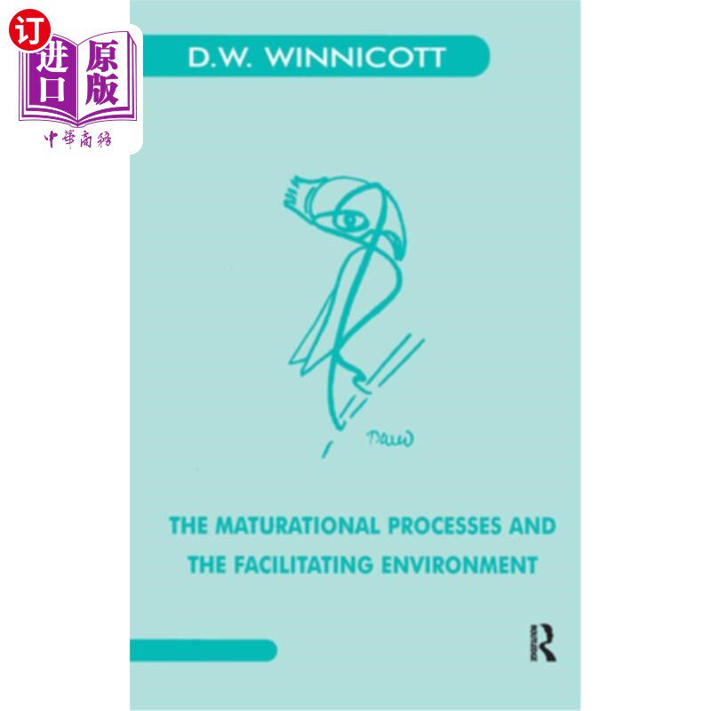 海外直订医药图书The Maturational Processes and the Facilitating Environment: Studies in the Theo 成熟过程与促进环境