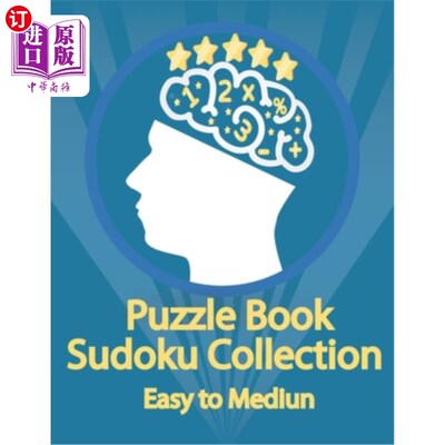 海外直订Puzzle Book, Sudoku Collection Easy to Medium: Sudoku Puzzles With Solutions At  益智书，数独系列简易至中等