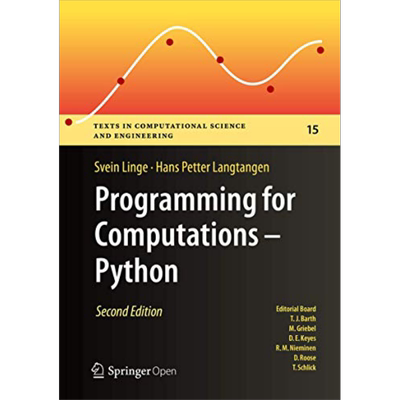 现货 计算编程 Python 使用Python 3.6的数值模拟介绍 第2版  Programming for Computations  英文原版 Svein Linge【中商原版】