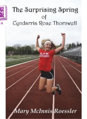 海外直订The Surprising Spring of Cyndarria Rose Thornwell 辛达里娅·罗斯·索恩威尔的意外春天