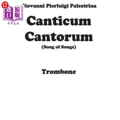 海外直订Canticum Cantorum - brass quintet - Trombone 坎蒂克姆-铜管五重奏-长号