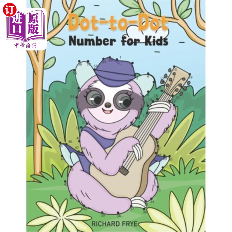海外直订Dot to Dot Numbers for Kids: Numbers 1-50 Dot-to-Dots Workbook - 30 Sloth Design 点对点数字为孩子:数字1-50