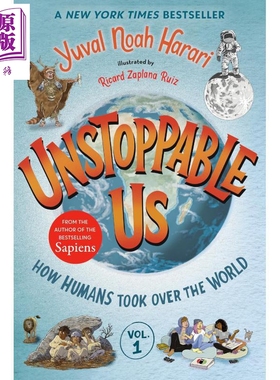 势不可挡的人类1 Unstoppable Us Volume 1 How Humans Took Over the World 英文原版 儿童科普历史读物 进口书【中商原版】