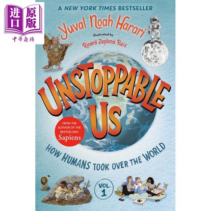 势不可挡的人类1 Unstoppable Us Volume 1 How Humans Took Over the World 英文原版 儿童科普历史读物 进口书【中商原版】