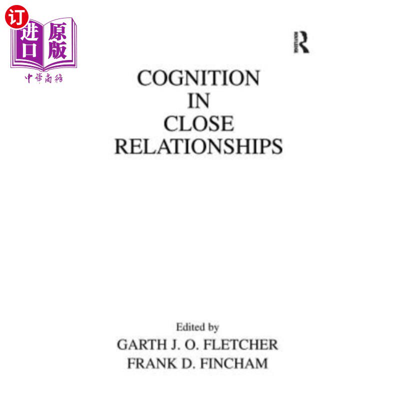 海外直订Cognition in Close Relationships 亲密关系中的认知