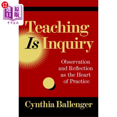 海外直订Teaching Is Inquiry 教学就是探究