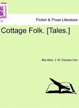 海外直订Cottage Folk. [Tales.] 乡巴佬。[故事]