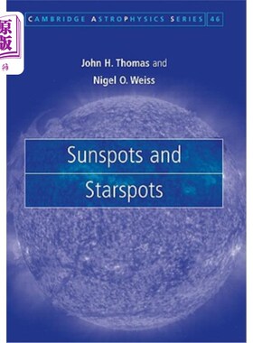 海外直订Sunspots and Starspots 太阳黑子和星点