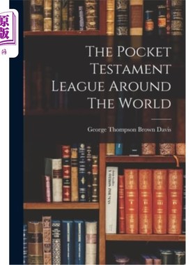 海外直订The Pocket Testament League Around The World 全球口袋圣经联盟