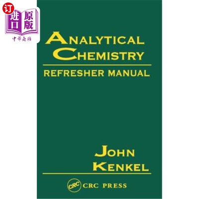 海外直订Analytical Chemistry Refresher Manual 分析化学复习手册
