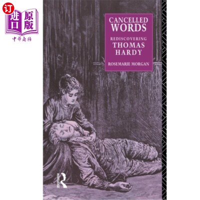 海外直订Cancelled Words: Rediscovering Thomas Hardy 重新发现托马斯·哈代
