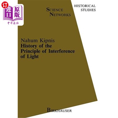 海外直订History of the Principle of Interference of Light 光干涉原理的历史