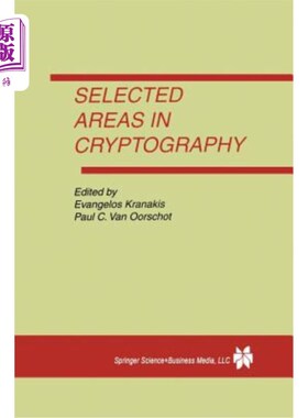 海外直订Selected Areas in Cryptography 密码术的选择区