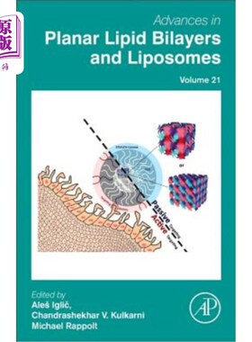 海外直订Advances in Planar Lipid Bilayers and Liposomes: Volume 21