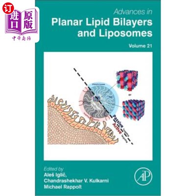 海外直订Advances in Planar Lipid Bilayers and Liposomes: Volume 21