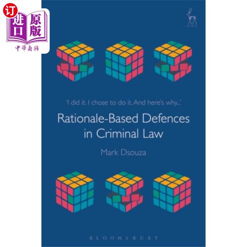 海外直订Rationale-Based Defences in Criminal Law 刑法中的理据辩护