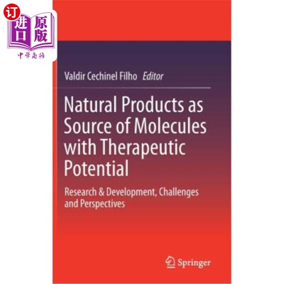 海外直订Natural Products as Source of Molecules with Therapeutic Potential: Research & D 天然产物作为具有治疗潜力的分子