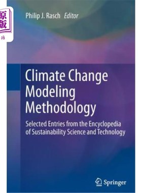 海外直订Climate Change Modeling Methodology: Selected Entries from the Encyclopedia of S 气候变化建模方法:选自可持