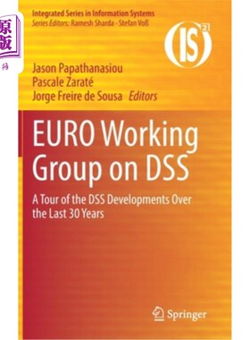 海外直订Euro Working Group on Dss: A Tour of the Dss Developments Over the Last 30 Years 欧洲发展支持系统工作组:过