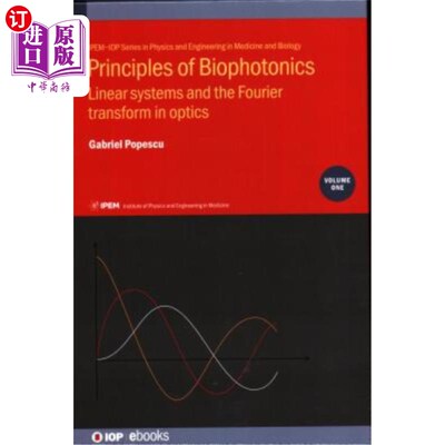 海外直订医药图书Principles of Biophotonics, Volume 1: Linear systems and the Fourier transform i 生物光子学原理，第