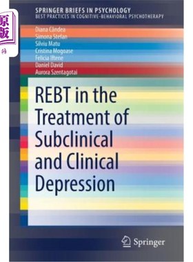 海外直订医药图书Rebt in the Treatment of Subclinical and Clinical Depression Rebt在亚临床和临床抑郁症治疗中的作用